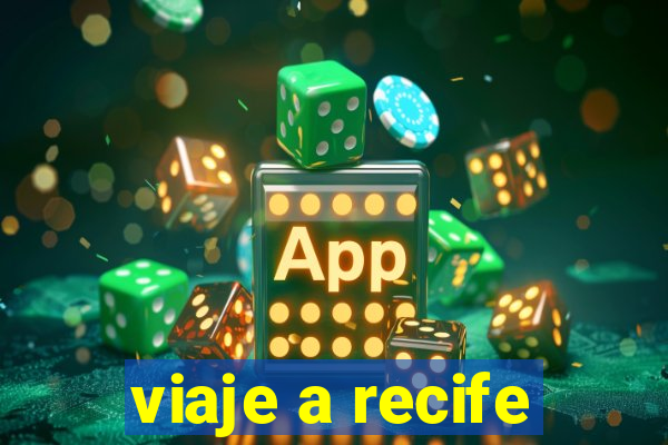 viaje a recife